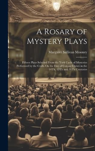 Cover image for A Rosary of Mystery Plays