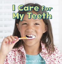 Cover image for I Care for My Teeth