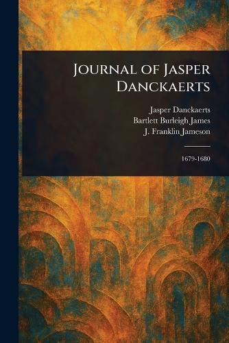 Cover image for Journal of Jasper Danckaerts