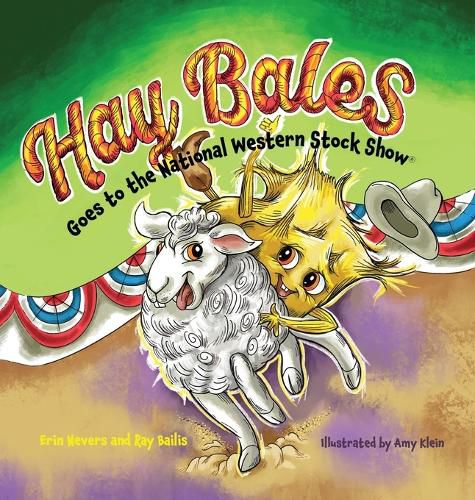Cover image for Hay Bales Goes to the National Western Stock Show