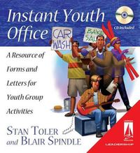 Cover image for Instant Youth Office (Ls): A Resource of Forms and Letters for Youth Group Activities