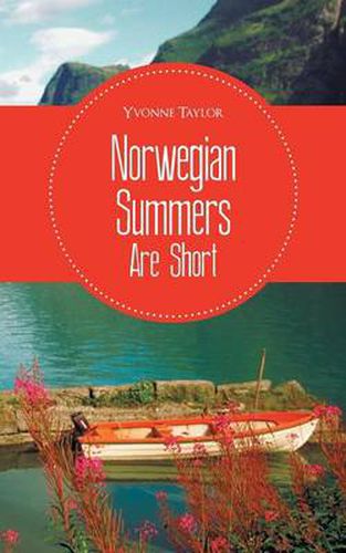 Cover image for Norwegian Summers Are Short