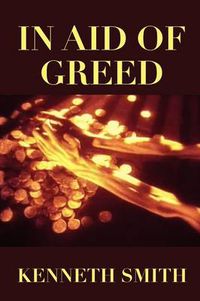 Cover image for In Aid of Greed