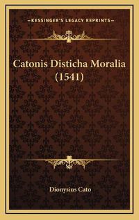 Cover image for Catonis Disticha Moralia (1541)