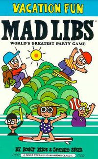 Cover image for Vacation Fun Mad Libs: World's Greatest Word Game