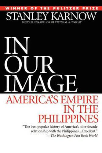 Cover image for In Our Image: America's Empire in the Philippines