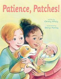 Cover image for Patience, Patches!