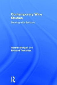 Cover image for Contemporary Wine Studies: Dancing with Bacchus