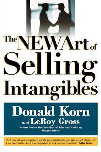 Cover image for The NEW Art of Selling Intangibles