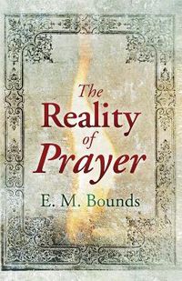 Cover image for The Reality of Prayer