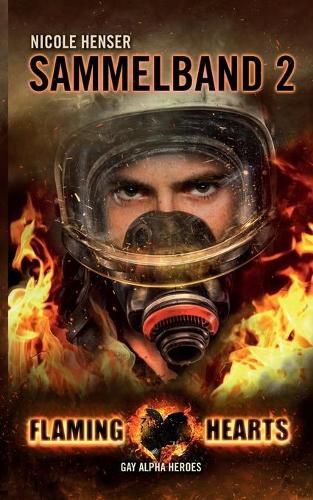 Cover image for Flaming Hearts: Sammelband 2, Episoden 4 - 6