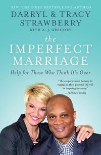 Cover image for The Imperfect Marriage: Help for Those Who Think It's Over