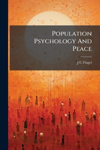 Cover image for Population Psychology And Peace