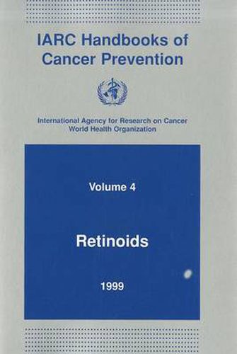 Retinoids: Iarc Handbooks of Cancer Prevention