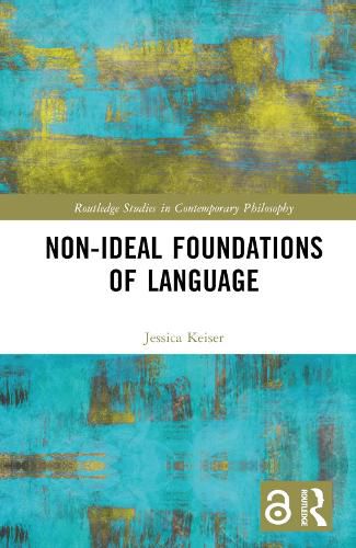 Cover image for Non-Ideal Foundations of Language