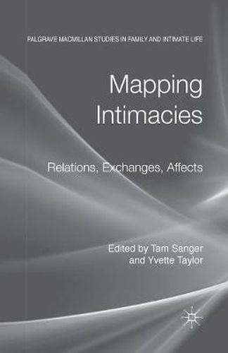 Cover image for Mapping Intimacies: Relations, Exchanges, Affects