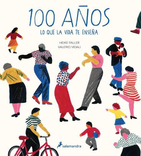 Cover image for 100 anos: Lo que la vida te ensena / Hundred: What You Learn in a Lifetime