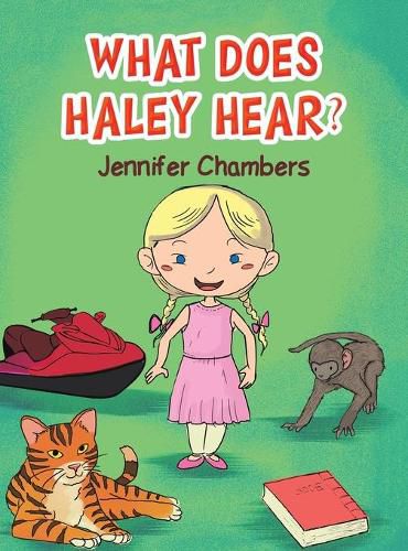 What Does Haley Hear?