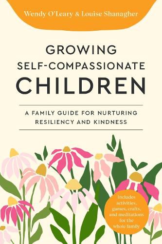 Growing Self-Compassionate Children