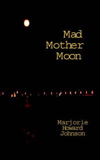 Cover image for Mad Mother Moon