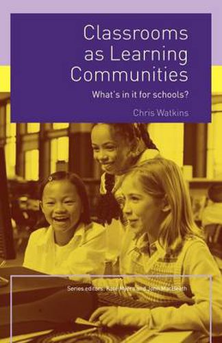 Cover image for Classrooms as Learning Communities: What's In It For Schools?