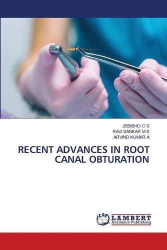 Cover image for Recent Advances in Root Canal Obturation
