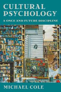 Cover image for Cultural Psychology: A Once and Future Discipline