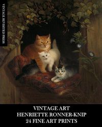 Cover image for Vintage Art: Henriette Ronner-Knip: 24 Fine Art Prints: Cat Ephemera for Framing and Home Decor