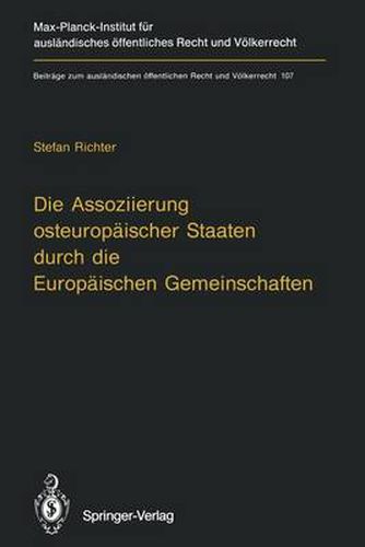 Cover image for Die Assoziierung Osteuropaischer Staaten Durch die Europaischen Gemeinschaften