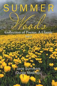 Cover image for Summer Woods: Collection of Poems: A Classic Vol 2