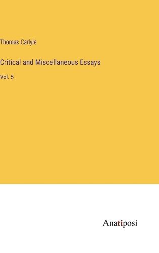 Cover image for Critical and Miscellaneous Essays