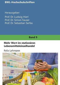 Cover image for Mehr Wert im stationaren Lebensmitteleinzelhandel