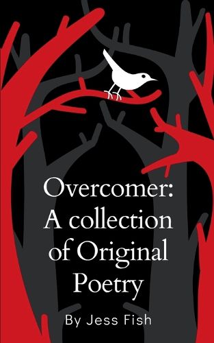 Cover image for Overcomer: A collection of Original Poetry