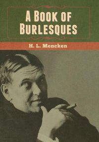 Cover image for A Book of Burlesques