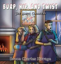 Cover image for Burp, Hip, and Twist