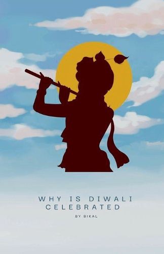 Cover image for Why is Diwali celebrated !