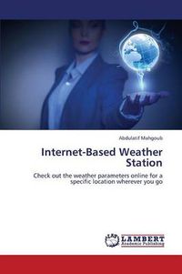 Cover image for Internet-Based Weather Station