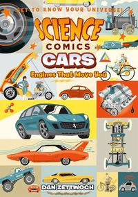 Cover image for Science Comics: Cars: Engines That Move You