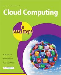 Cover image for Cloud Computing in Easy Steps