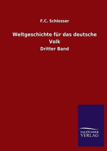 Cover image for Weltgeschichte Fur Das Deutsche Volk