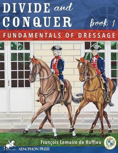 Cover image for Divide and Conquer Book 1: Fundamental Dressage Techniques