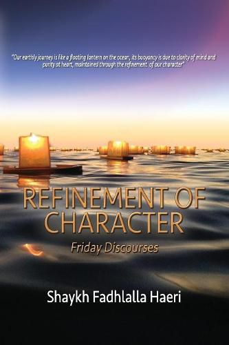 Refinement of Character: Friday Discourses