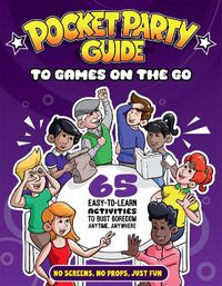 Cover image for The Pocket Party Guide to Games on the Go