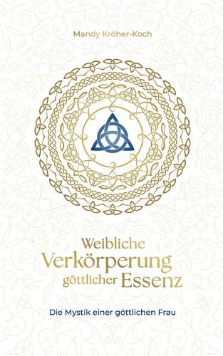 Cover image for Weibliche Verkoerperung goettlicher Essenz