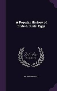 Cover image for A Popular History of British Birds' Eggs