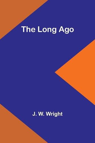 Cover image for The Long Ago