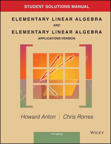 Cover image for Student Solutions Manual to accompany Elementary Linear Algebra, Applications version, 11e