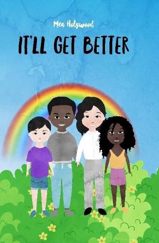 Cover image for It'll Get Better for ages 8 &up