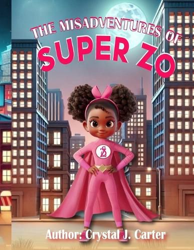 Cover image for The Misadventures of Super Zo