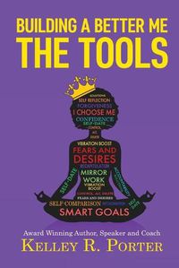 Cover image for Building a Better Me: The Tools